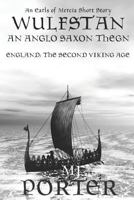 Wulfstan: An Anglo Saxon Thegn 1511470348 Book Cover