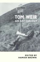 Tom Weir: An Anthology 190873728X Book Cover