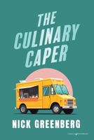The Culinary Caper (By Cook or by Crook) B0F57QGN92 Book Cover
