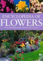 The Encyclopedia of Flowers 1875137874 Book Cover