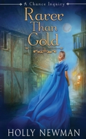 Rarer Than Gold 1648391303 Book Cover