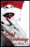 Lustful Awakenings B0CNBKLD34 Book Cover