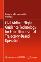 Civil Airliner Flight Guidance Technology for Four-Dimensional Trajectory-Based Operation 981975299X Book Cover