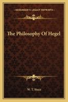 The Philosophy of Hegel 0486202542 Book Cover