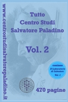 Tutto Centro Studi Salvatore Paladino VOL. 2 1689749202 Book Cover