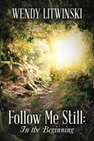 Follow Me Still: In the Beginning B0CGJD4S9F Book Cover