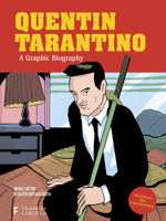 Quentin Tarantino: A Graphic Life 0711290768 Book Cover