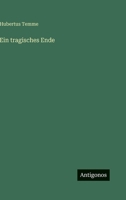 Ein tragisches Ende (German Edition) 3566073423 Book Cover