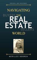 Navigating the Real Estate World 1719234817 Book Cover