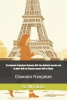 20 chansons Françaises-Chansons RAP-Sans limite:En marche vers la gloire-Noël en Chanson:Joyeux Noël en Chœur: Chansons Françaises (French Edition) B0H58L9BQ8 Book Cover
