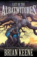 Last of the Albawitches 1621051595 Book Cover