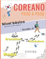 Coreano paso a paso: Aprender coreano desde 0 (Spanish Edition) B0DQVH5137 Book Cover