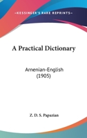 A Practical Dictionary: Arnenian-English 1164543814 Book Cover