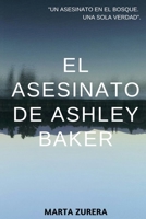 El asesinato de Ashley Baker 1089700377 Book Cover