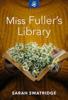 Miss Fuller's Library 1444858637 Book Cover