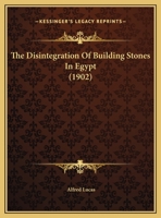 The Disintegration Of Building Stones In Egypt 1104387328 Book Cover