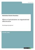 Effects of Privatization on Organizational Effectiveness 366833661X Book Cover