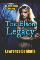 THE ELSON LEGACY 1973582023 Book Cover