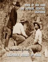 Mines of San Diego and Imperial Counties, California 1500338540 Book Cover