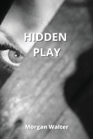 Hidden Play 9501215059 Book Cover