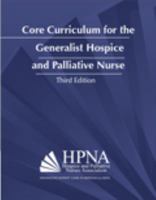 Core Curriculum for the Generalist Hospice and Palliative Nurse 0757576710 Book Cover