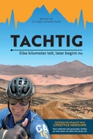 Tachtig: Elke kilometer telt. Later begint nu 9083624501 Book Cover