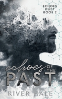 Echoes of the Past (Echoes Duet) B0CJXMN1JP Book Cover