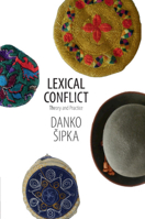 Lexical Conflict: Theory and Practice 1107537053 Book Cover