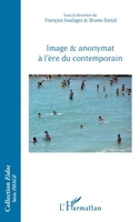 Image & anonymat à l'ère du contemporain (Eidos) (French Edition) 234316309X Book Cover
