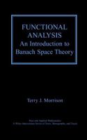 Functional Analysis: An Introduction to Banach Space Theory (Pure & Applied Mathematics) 0471372145 Book Cover