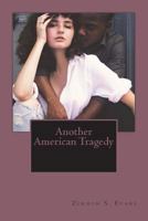 Another American Tragedy 1546321039 Book Cover