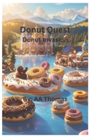 Donut Quest B0CCXKY5QZ Book Cover