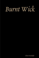 Burnt Wick 1541288238 Book Cover