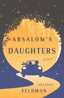 Absalom's Daughters 1627794530 Book Cover
