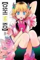 [Oshi No Ko], Vol. 8 null Book Cover