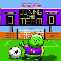The Adventures of Nobo Bink: Welcome to Villagetown 1790314895 Book Cover