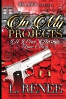 In My Projects: A Pine Harbor Love Story 1699229252 Book Cover