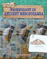 Technology in Mesopotamia 1433996405 Book Cover