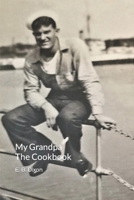 My Grandpa, The Cookbook null Book Cover