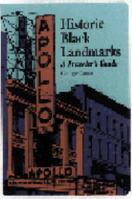 Historic Black Landmarks: A Traveler's Guide 0810394081 Book Cover