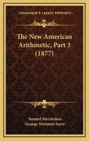 The New American Arithmetic, Part 3 1437290817 Book Cover