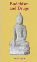 Buddhism and Drugs 1999906314 Book Cover