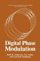 Digital Phase Modulation (Applications of Communications Theory) 1489920331 Book Cover