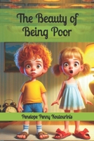 The Beauty of Being Poor B08GVCCT69 Book Cover