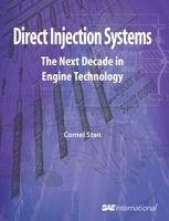 Direct Injection Systems: The Next Decade In Engine Technology / Cornel Stan 0768010705 Book Cover