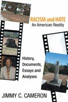 Racism and Hate: An American Reality 1491815760 Book Cover