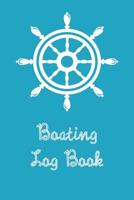 Boating Log Book: Boating Trip Record and Expense Tracker 1083163744 Book Cover