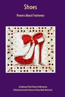 Shoes: Poems About Footwear: A Highland Park Poetry Publication B097X5QKKZ Book Cover