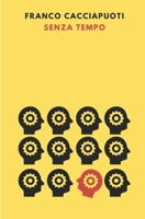 Senza Tempo 2491229080 Book Cover