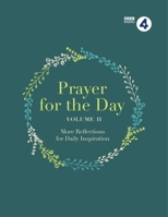 Prayer for the Day Volume II: 365 Inspiring Daily Reflections: 2 1780289669 Book Cover